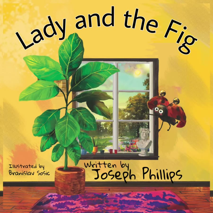 The cover of Lady and the Fig: a fiddle-leaf fig in a woven pot by a sunny window, with Lady the ladybug peeking in.